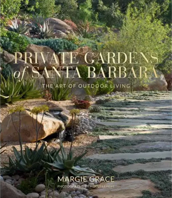 "Private Gardens of Santa Barbara" Coffee Table Book