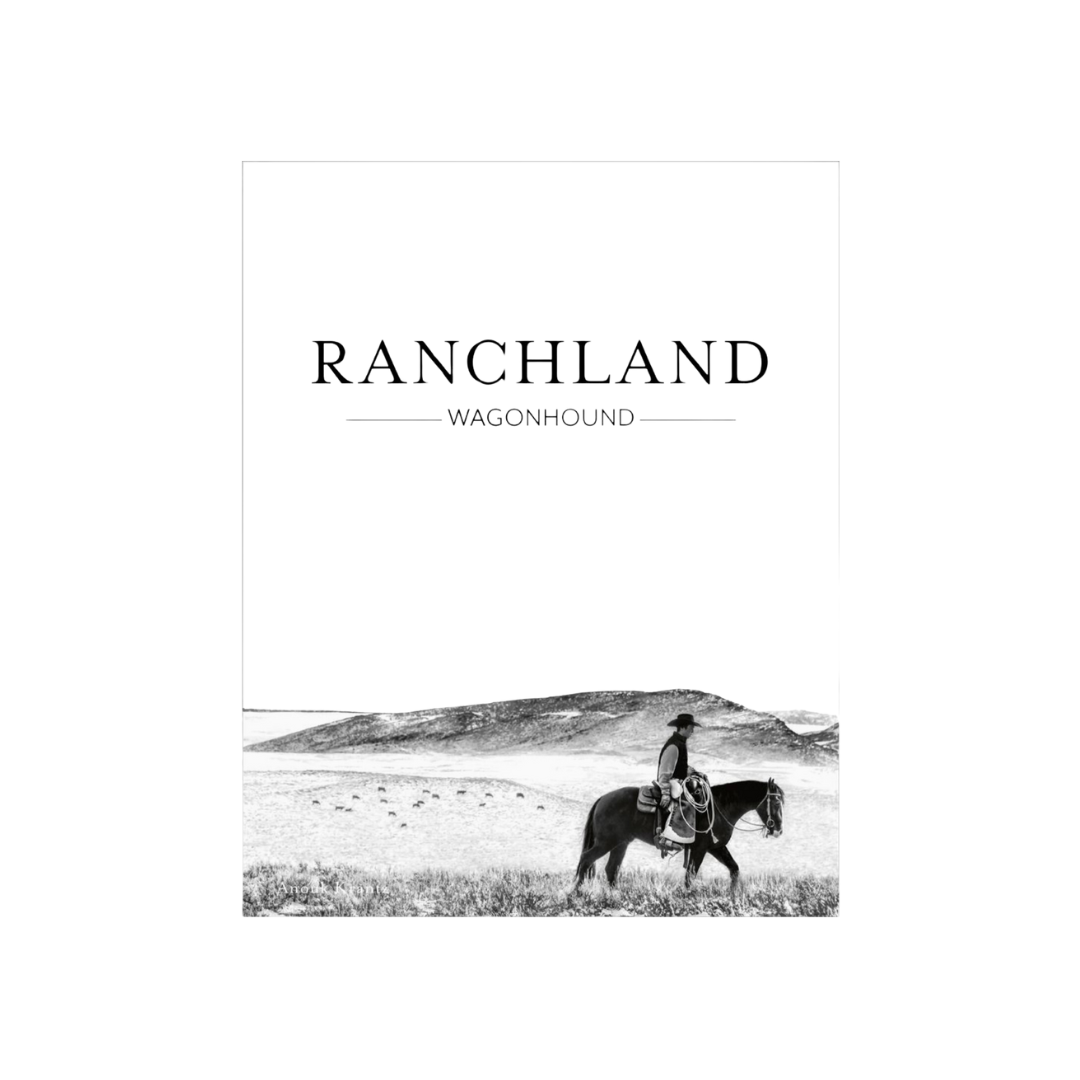 Ranchland: Wagonhound Coffee Table Book