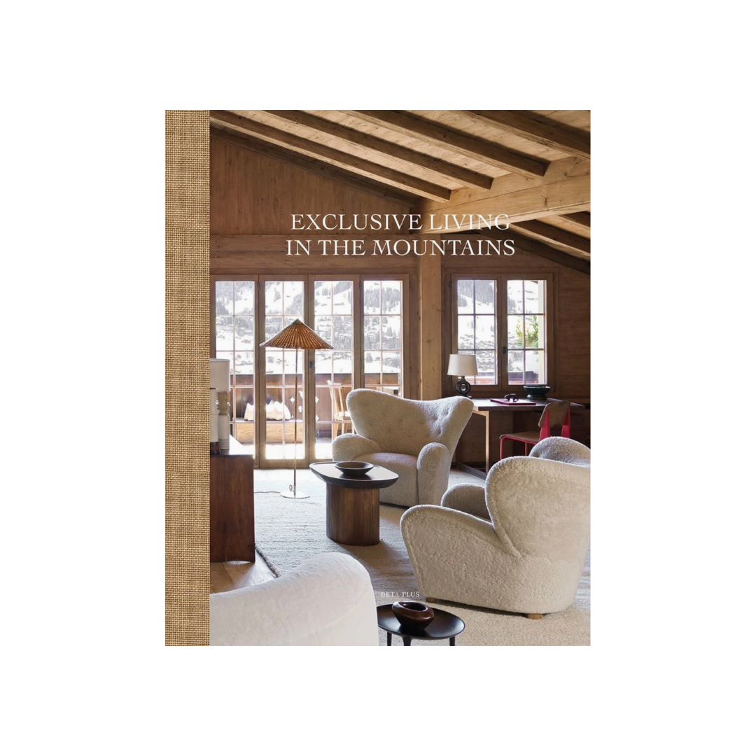 Exclusive Living In The Mountains - Coffee Table Book