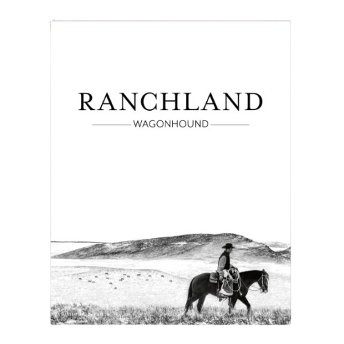 Ranchland: Wagonhound Coffee Table Book