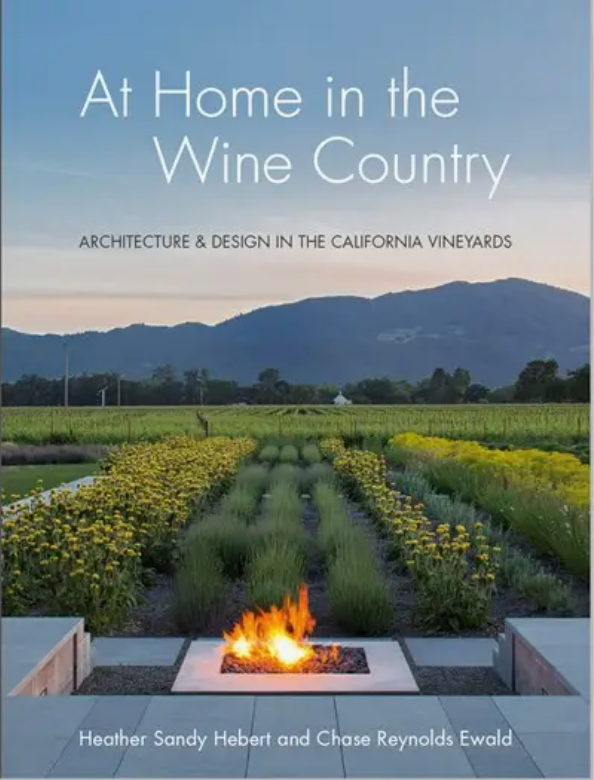 "At Home in the Wine Country: Architecture & Design in Ca" Coffee Table Book