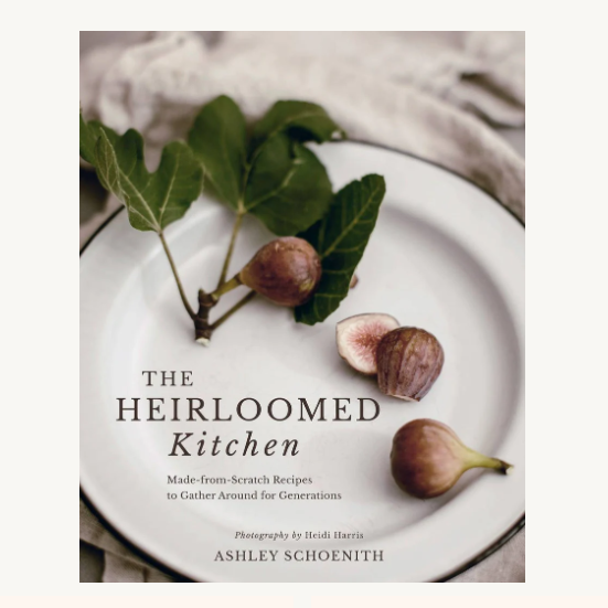 Heirloomed Kitchen Cook Book