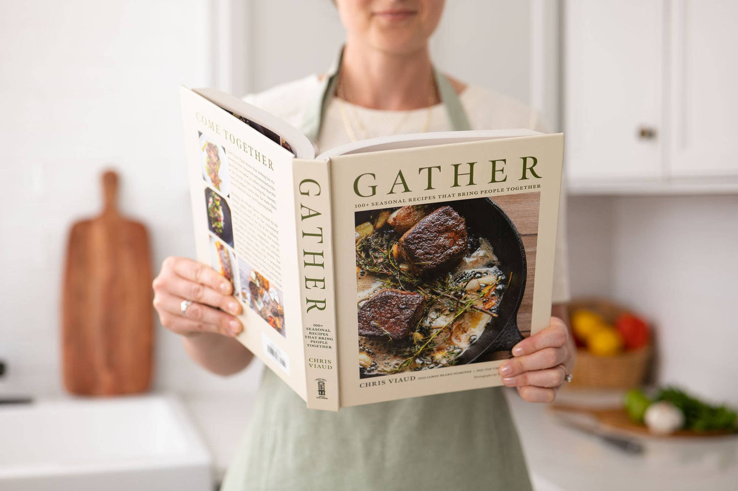 Gather: 100 Seasonal Recipes that Bring People Together