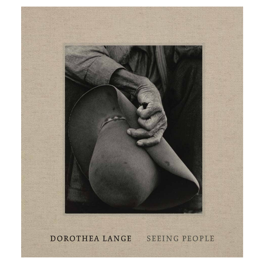 Dorothea Lange: Seeing People