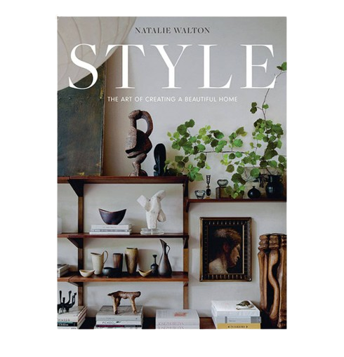 Style: The Art of Creating a Beautiful Home