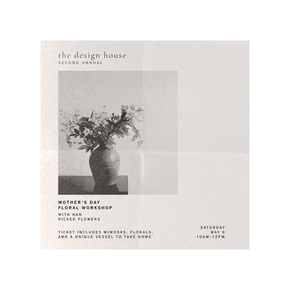 Mother's Day Floral Workshop Ticket